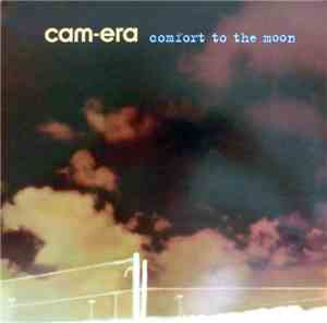 Cam-Era - Comfort To The Moon