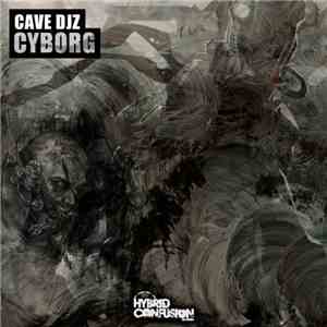 Cave DJz - Cyborg