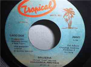 Charanga America - Amarren Al Loco / Brujeria
