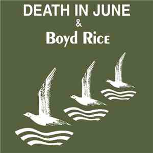 Death In June & Boyd Rice - Alarm Agents