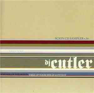 DJ Cutler - Scion CD Sampler V.16
