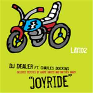 DJ Dealer Featuring Charles Dockins - Joyride