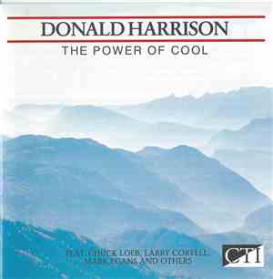 Donald Harrison - The Power Of Cool