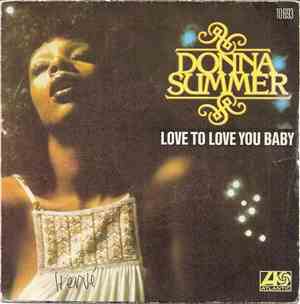 Donna Summer - Love To Love You Baby