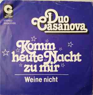 Duo Casanova - Komm Heute Nacht Zu Mir