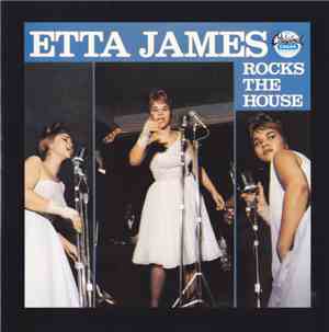 Etta James - Rocks The House