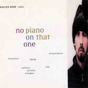 Gilles Apap - No Piano On That One