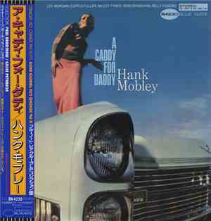 Hank Mobley - A Caddy For Daddy