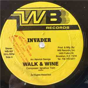 Invader  - Walk And Wine