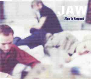 JAW - Alec Is Amused