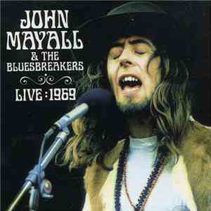 John Mayall & The Bluesbreakers - Live: 1969