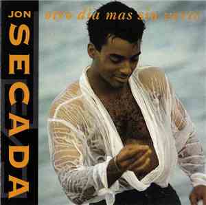 Jon Secada - Otra Dia Mas Sin Verte