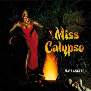 Maya Angelou - Miss Calypso