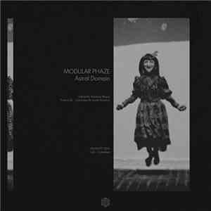 Modular Phaze - Astral Domain EP