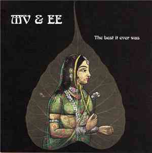 MV & EE - The Best It Ever Was