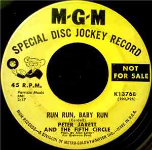 Peter Jarett And The Fifth Circle - Run Run, Baby Run