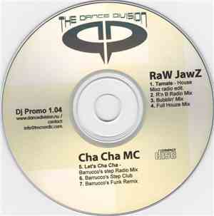 Raw Jawz / Cha Cha MC - Tamale / Let's Cha Cha
