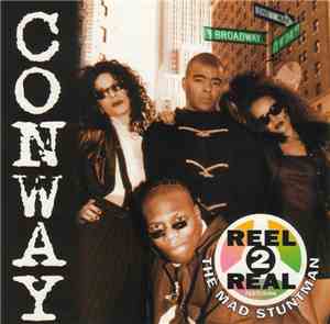 Reel 2 Real Featuring The Mad Stuntman - Conway