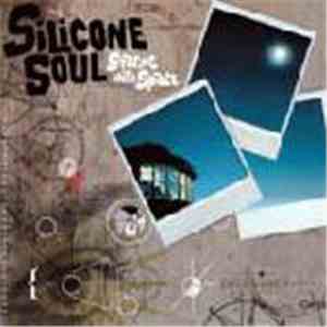 Silicone Soul - Staring Into Space