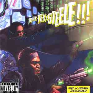 Smif 'N' Wessun - Tek & Steele: Reloaded
