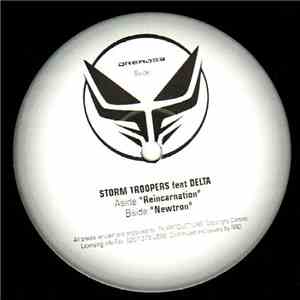 Storm Troopers Feat Delta - Reincarnation / Newtron