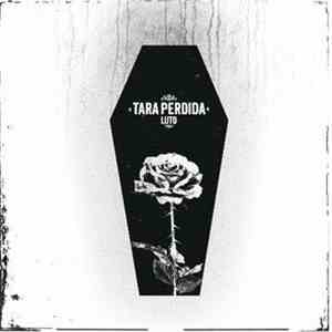 Tara Perdida - Luto