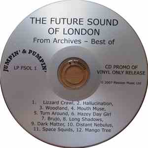 The Future Sound Of London - From The Archives - Best Of