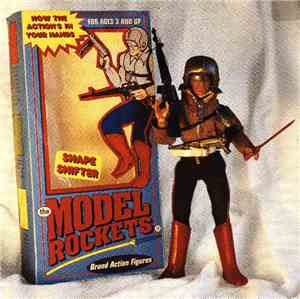 The Model Rockets - Shapeshifter