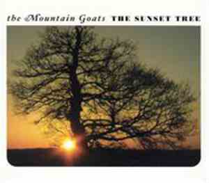 The Mountain Goats - The Sunset Tree