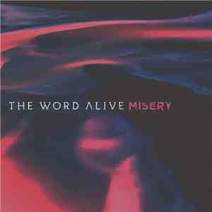 The Word Alive - Misery