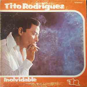 Tito Rodriguez - Inolvidable