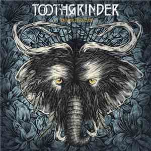 TOOTHGRINDER - Nocturnal Masquerade