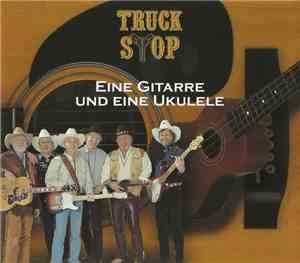 Truck Stop  - Eine Gitarre Und Eine Ukulele
