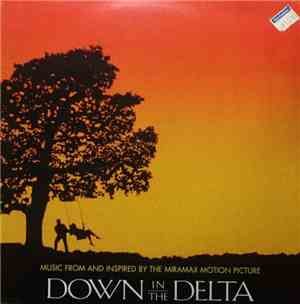 Various - Down In The Delta (Music From And Inspired By The Miramax Motion  ...