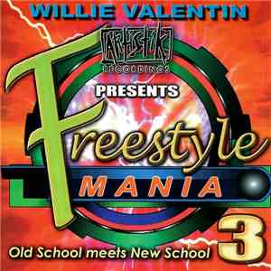 Various - Freestyle Mania Vol. 3 Old School Meets New School