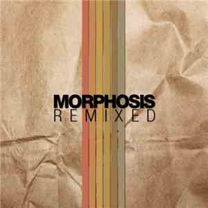 Various - Morphosis Remixed
