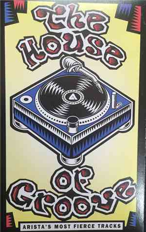 Various - The House Of Groove (Arista's Most Fierce Tracks)