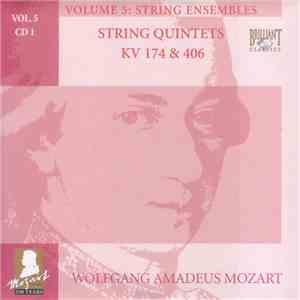 Wolfgang Amadeus Mozart - String Quintets KV 174 & 406