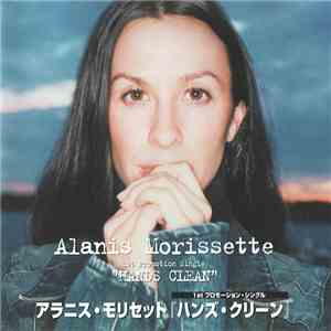 Alanis Morissette - Hands Clean
