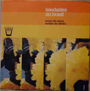 Amaro De Souza / Haraldo De Oliveira - Saudades Do Brasil
