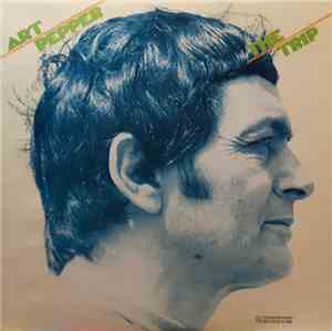 Art Pepper - The Trip