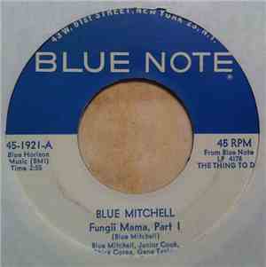 Blue Mitchell - Fungii Mama