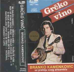 Branko Kamenković - Grčko Vino