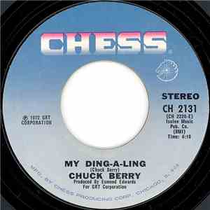Chuck Berry - My Ding-A-Ling / Johnny B. Goode