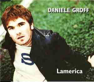 Daniele Groff - Lamerica