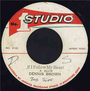Dennis Brown / Im & Sound Dimension - If I Follow My Heart / Love Jah