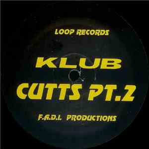 F.A.D.I. Productions - Klub Cutts Pt. 2