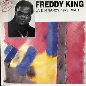 Freddy King - Live In Nancy, 1975 Vol 1