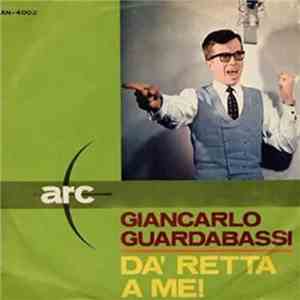 Giancarlo Guardabassi - Dà Retta A Me