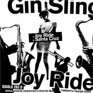 Gin Sling - Joy Ride